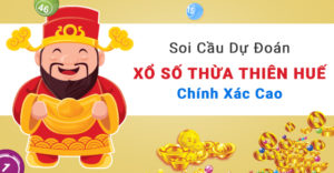 Dự đoán Soi cầu Thừa Thiên Huế 9/12/2019 (Thứ 2 - 09/12/2019)