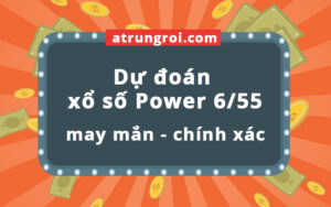 Dự đoán Power - soi cầu kết quả xổ số Power 6/55 Vietlott - chính ...