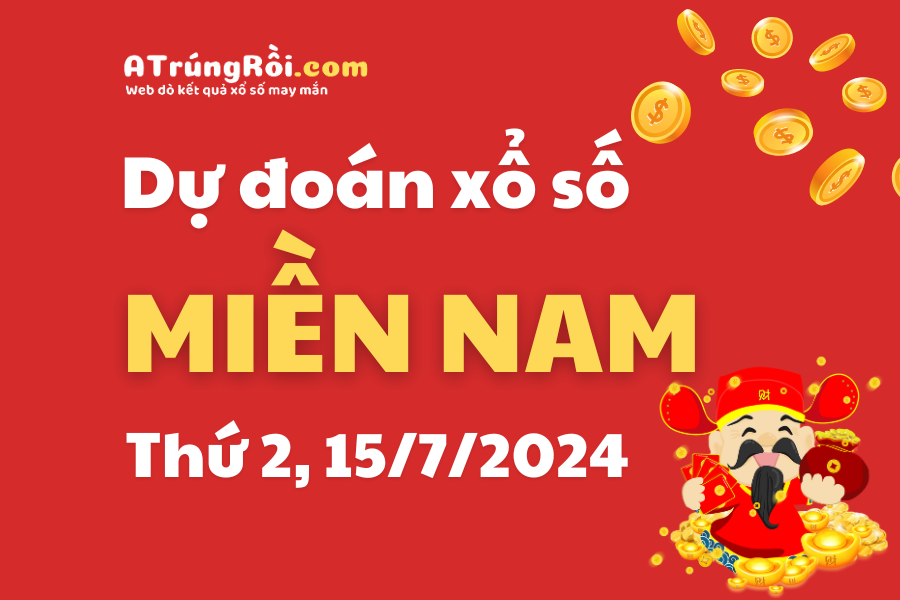 Dự đoán XSMN 15-7-2024